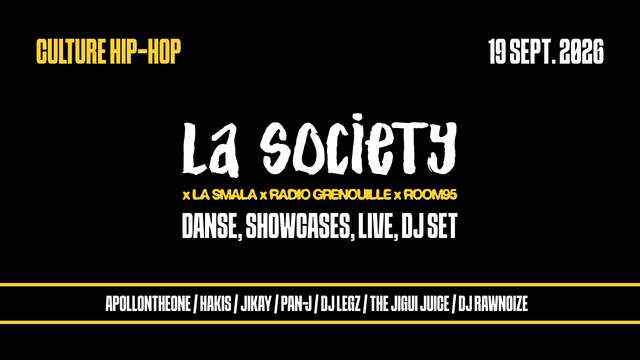 La Society × La Smala de Marseille × Radio Grenouille × Room95