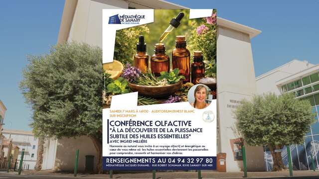 Conférence olfactive " A la découverte de la puissance subtile des huiles essentielles"