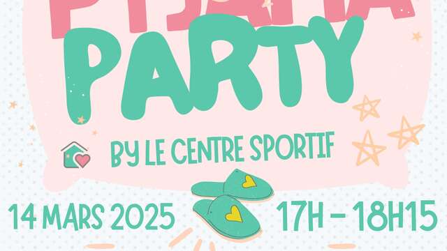 Pyjama party by le Centre Sportif