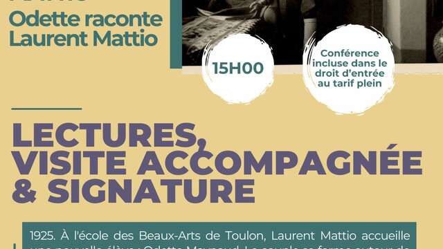 Lecture et visite accompagnée par Marine Mattio : "Odette raconte Laurent Mattio"