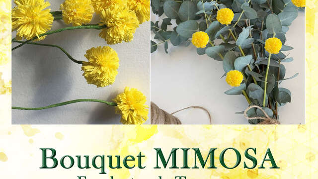 Atelier à l'Oustaou dou païs- Bouquet de fleurs Mimosa et Eucalyptus