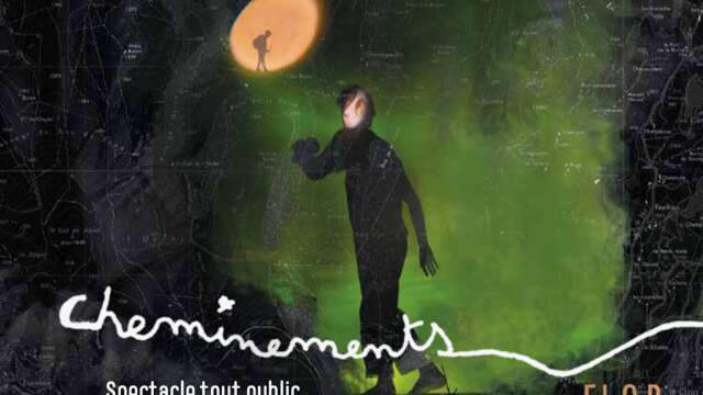 Spectacle : Cheminements (Cie F.L.O.P)