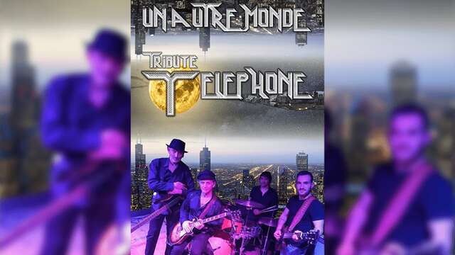 Serata estiva - "Un autre monde - Tribute Téléphone