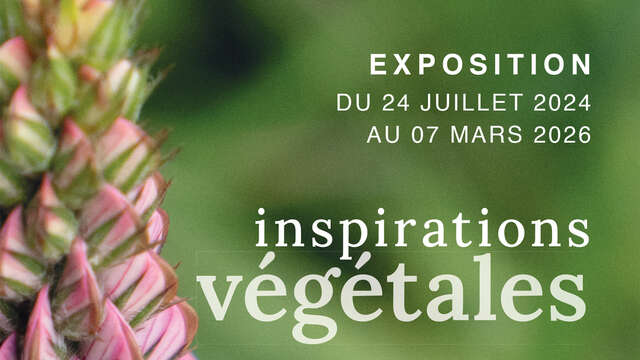 Exhibition: "Inspirations végétales