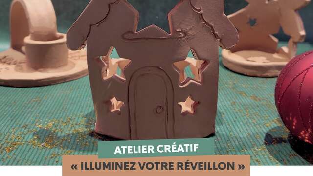 Atelier créatif "Illuminez votre réveillon"