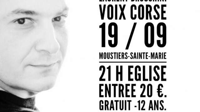 Laurent Bruschini : une voix corse à Moustiers !