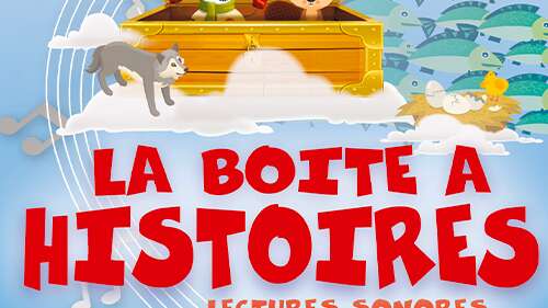 La boîte à histoires - spectacle enfant
