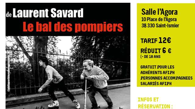 One man show - Le bal des pompiers de Laurent Savard