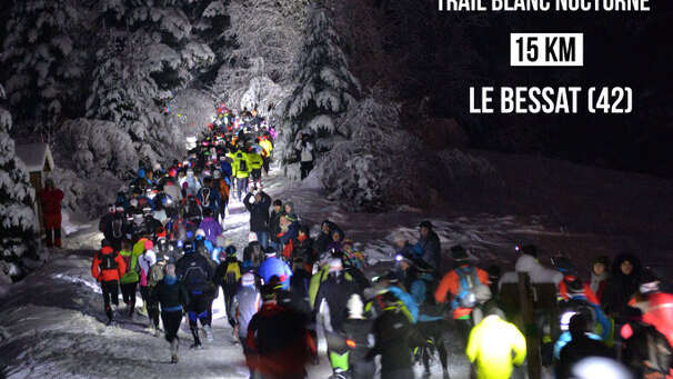 Trail Blanc Nocturne "La Nuit blanche du Pilat"
