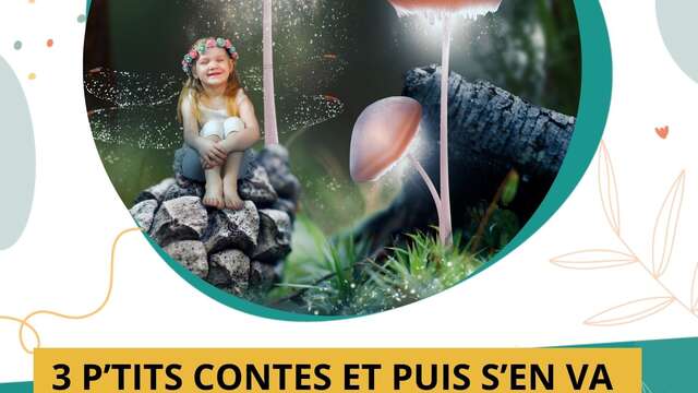 3 p'tits contes et puis s'en va