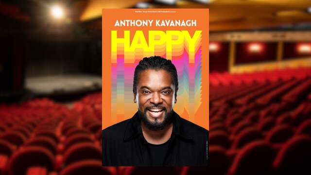 Humour : Anthony Kavanagh - Happy