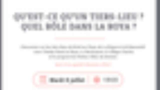 Paroles de la Roya - What is a "tiers-lieu"?