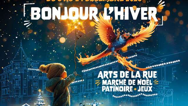 Bonjour l'Hiver - Festival des arts de la rue