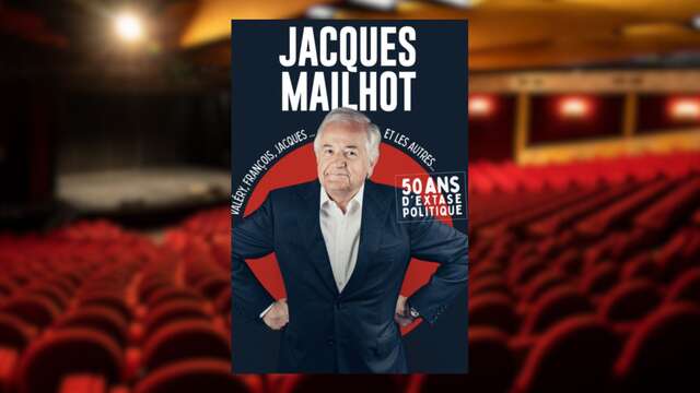 Spectacle : Jacques Mailhot - 50 ans d'extase politique