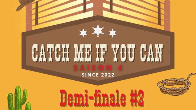 Tournoi d'impro : Catch me il you can ! - Demi-finale 2