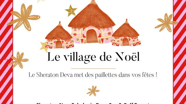 Village de Noël au Sheraton Déva
