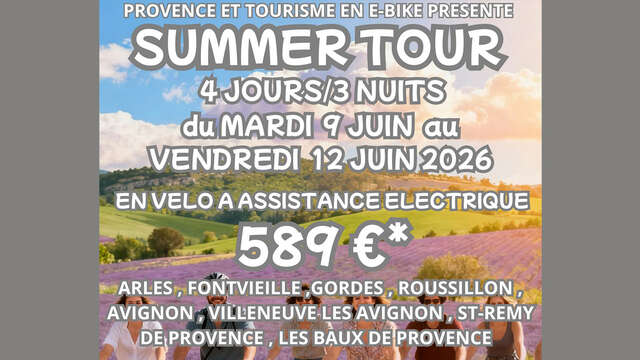 Summer Tour dans les Alpilles