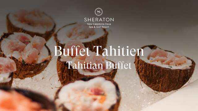 Buffet Tahitien au Sheraton Déva