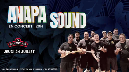 Anapa Sound en concert - 3 Brasseurs Tahiti