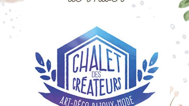 Chalet des Créateurs