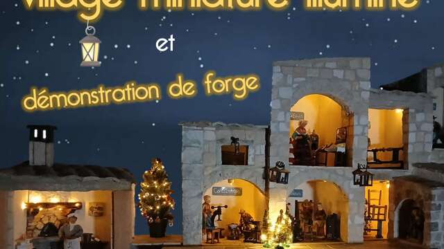 Visite à la lanterne du village miniature illuminé et démonstration de forge