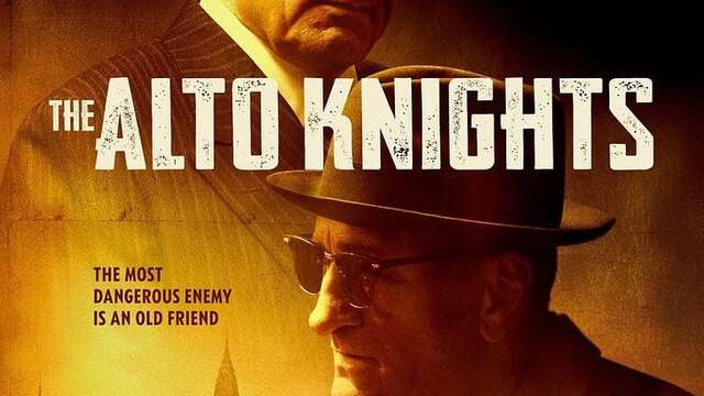 Séance de cinéma - « The Alto Knights»