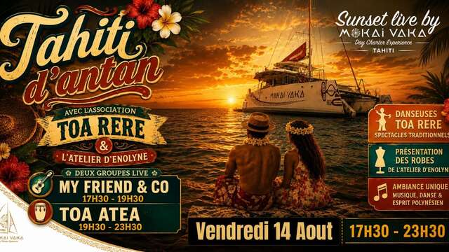 Mokai Vaka - Special Edition: Tahiti of Yesteryear