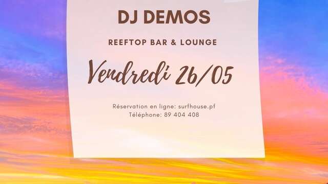 Afterwork DJ Demos - Reeftop Tahiti