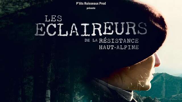 Les éclaireurs de la résistance haut-alpine
