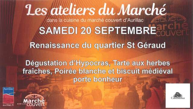 Les Ateliers du Marché "Renaissance du quartier Saint Géraud