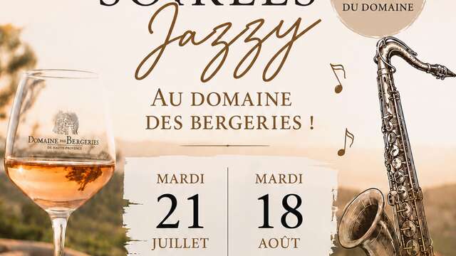 Les soirées Jazzy du Domaine des Bergeries
