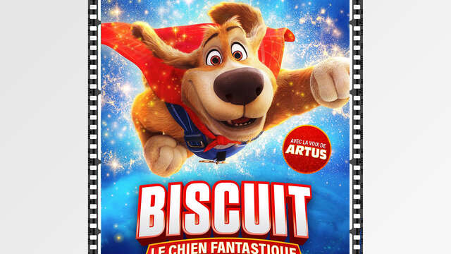 Festival cinéma jeune public - Biscuit le chien fantastique