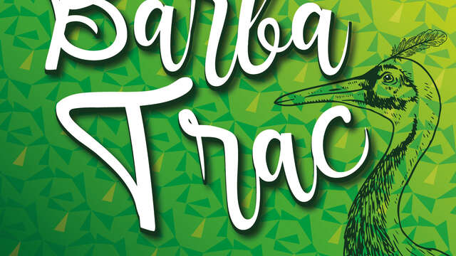 4e festival Barba'Trac de Théâtre amateur