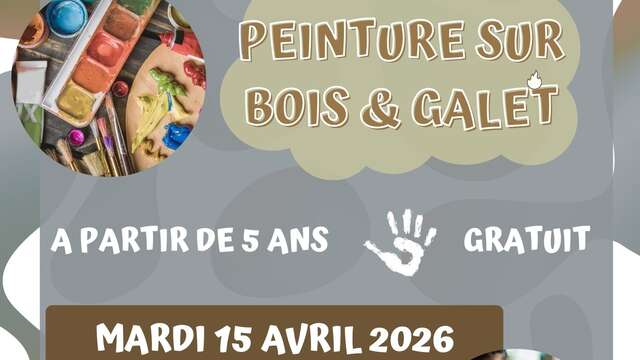 Atelier Peinture sur bois et galets