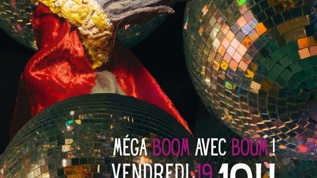 La méga Boom par Boum !
