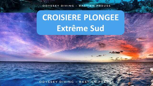 Croisière de Plongée Grand Lagon Sud