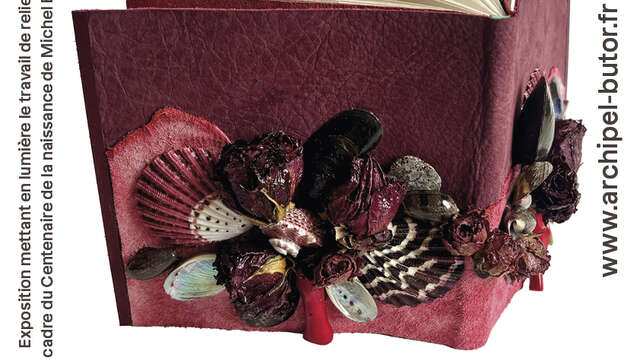 Exposition "Michel Butor, de l’écriture à la reliure"