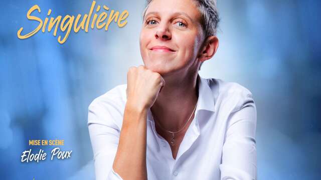 One Woman Show - Charlotte Boisselier dans Singulière