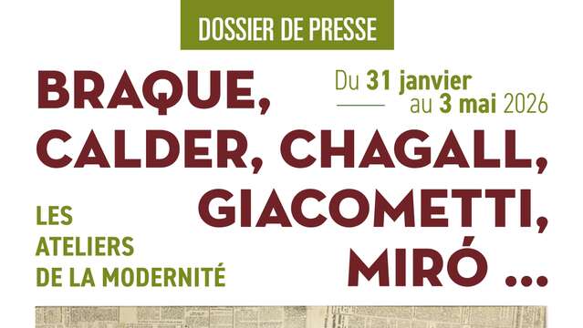 Ausstellung - Braque, Calder, Chagall, Giacometti, Miró... Die Ateliers der Modernität