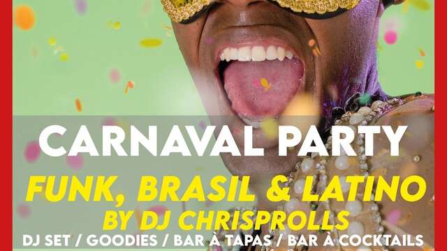 Carnaval Party : Funk, Brasil et Latino