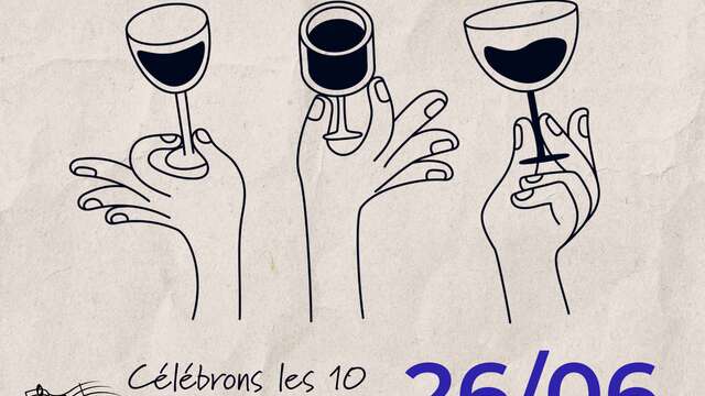 10th Anniversary Party - Domaine La Luminaille