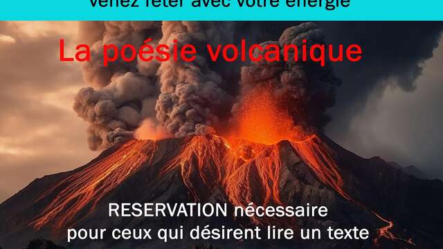 27ème Printemps des Poètes : "la poésie volcanique"