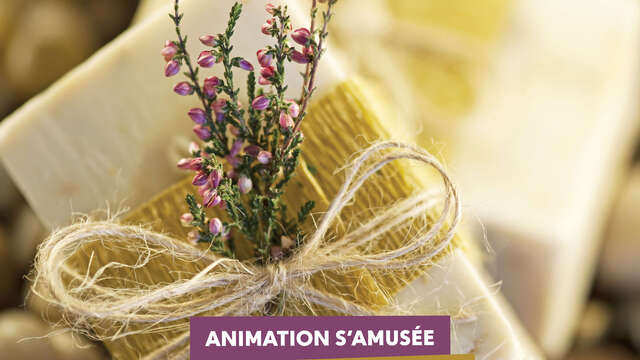 Animation S'aMusée  - "La fabrique de savon"