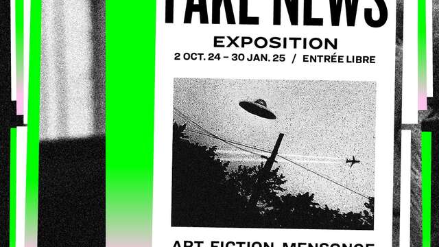 Fake News : Art, Fiction, Mensonge