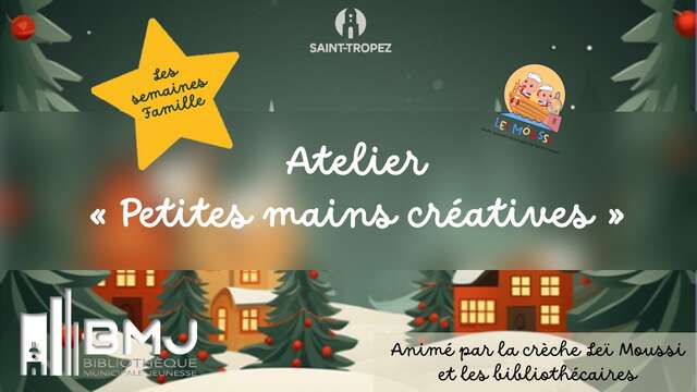 Ateliers de Noël - Les petites mains créatives