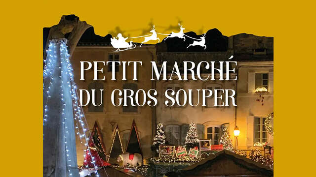 Christmas Market: Petit marché du Gros Souper
