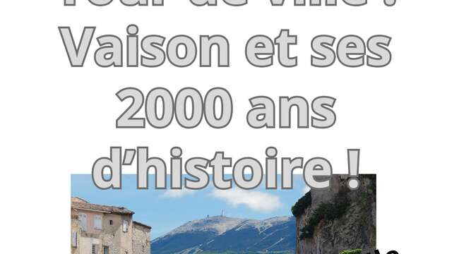 Visite guidée – Tour de ville " Vaison et ses 2 000 ans d'histoire " avec Mélanie Bienfait Pas d'Histoires