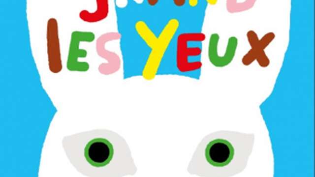 Exposition Ouvre grand les yeux