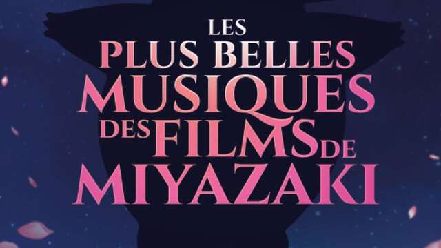 Les Plus Belles Musiques des Films de Miyazaki