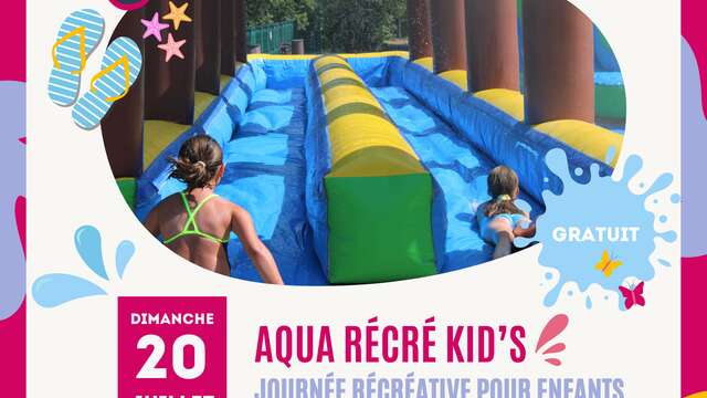 Festival d'été 2025-Aqua Récré Kid's